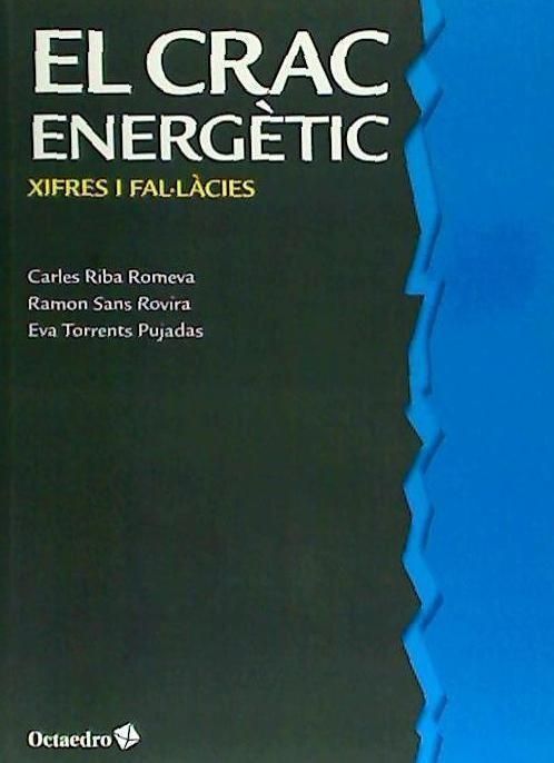 Produktbild: Torrents Pujadas, E: Crac energ&egrave;tic : xifres i fal&middot;l&agrave;cies