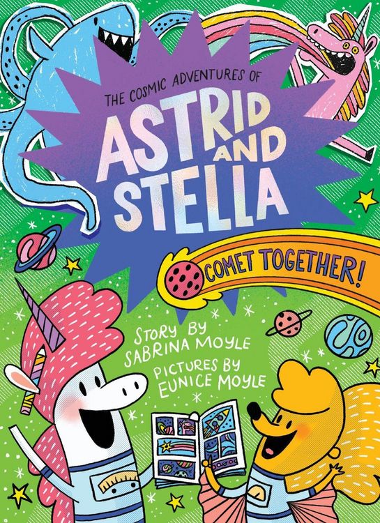 Produktbild: Comet Together! (the Cosmic Adventures of Astrid and Stella Book #4 (a Hello!lucky Book))