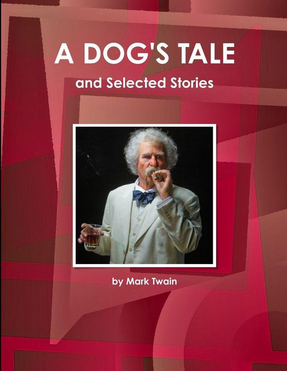 Produktbild: A Dog's Tale and Selected Stories