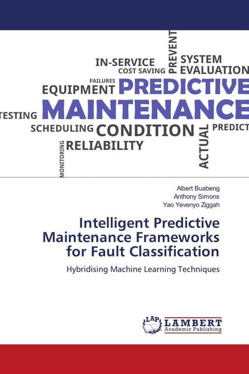 Produktbild: Intelligent Predictive Maintenance Frameworks for Fault Classification