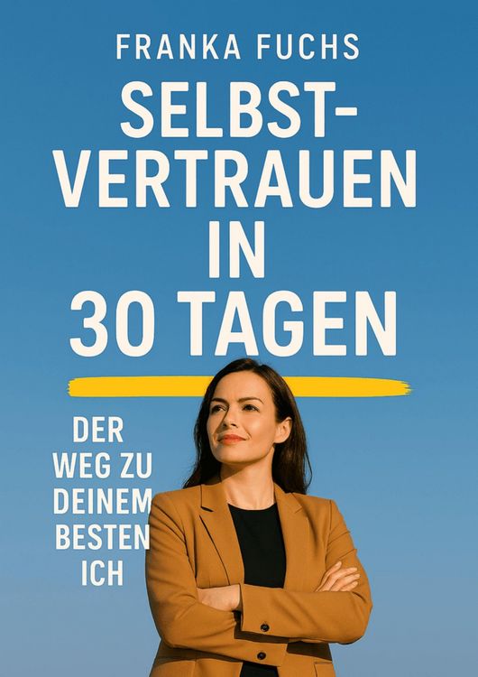 Produktbild: Selbstvertrauen in 30 Tagen