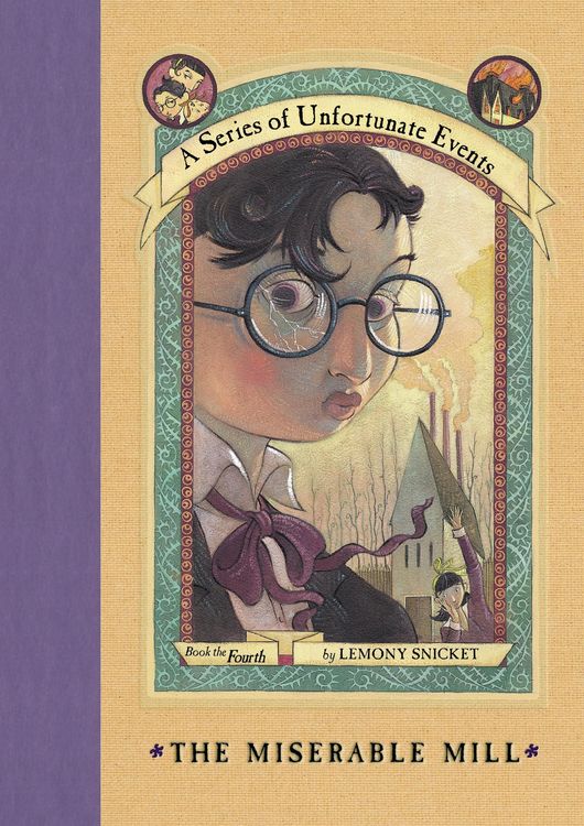 Produktbild: A Series of Unfortunate Events #4: The Miserable Mill