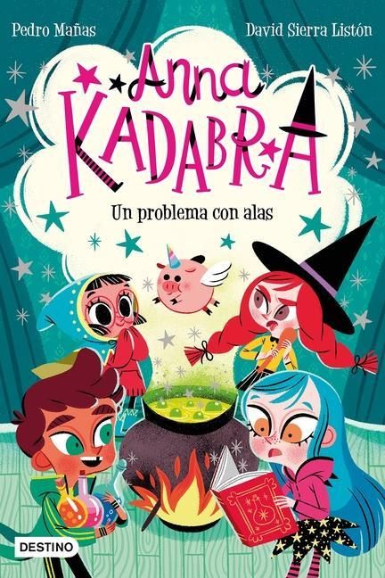 Produktbild: Anna Kadabra 2. Un Problema Con Alas / Anna Kadabra 2. a Problem with Wings