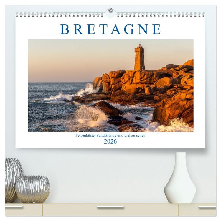 Produktbild: Bretagne - Felsenk&uuml;ste, Sandstr&auml;nde und viel zu sehen (hochwertiger Premium Wandkalender 2026 DIN A2 quer), Kunstdruck in Hochglanz