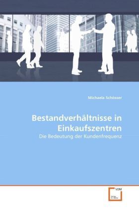 Produktbild: Sch&ouml;sser, M: Bestandverh&auml;ltnisse in Einkaufszentren