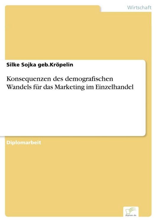 Produktbild: Konsequenzen des demografischen Wandels f&uuml;r das Marketing im Einzelhandel