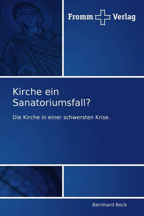 Produktbild: Kirche ein Sanatoriumsfall?