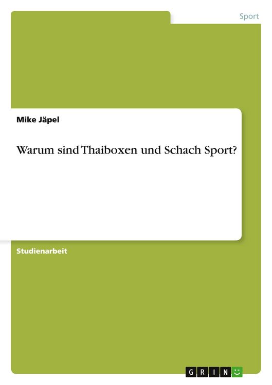 Produktbild: Warum sind Thaiboxen und Schach Sport?