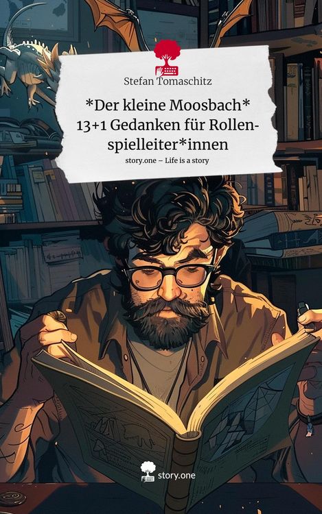 Produktbild: *Der kleine Moosbach* 13+1 Gedanken f&uuml;r Rollenspielleiter*innen. Life is a Story - story.one