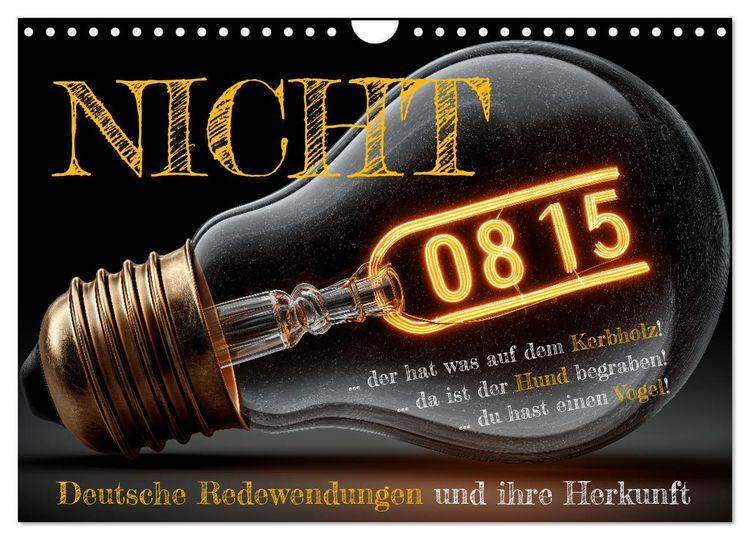 Produktbild: Nicht 08/15 - Deutsche Redewendungen und ihre Herkunft (Wandkalender 2026 DIN A4 quer), CALVENDO Monatskalender