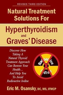Produktbild: Natural Treatment Solutions for Hyperthyroidism and Graves' Disease 3rd Edition