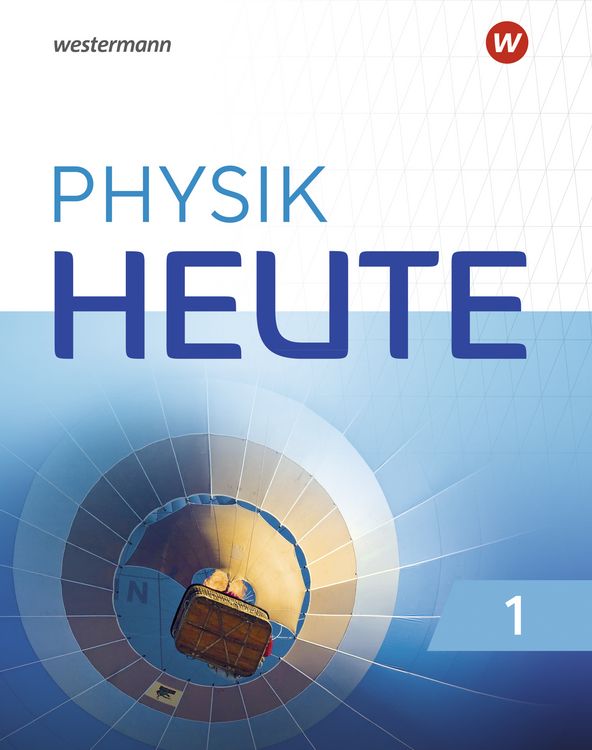Produktbild: Physik heute - Ausgabe 2019 f&uuml;r das G9 in Nordrhein-Westfalen