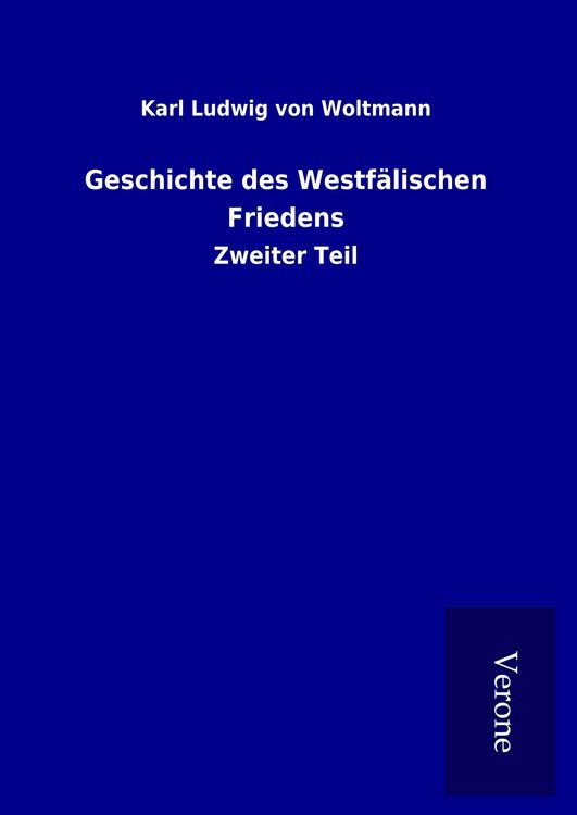 Produktbild: Geschichte des Westf&auml;lischen Friedens