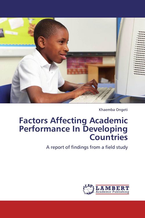 Produktbild: Factors Affecting Academic Performance In Developing Countries