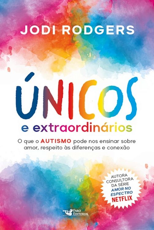 Produktbild: &Uacute;nicos e extraordin&aacute;rios - Consultora da s&eacute;rie Amor no espectro - Netflix