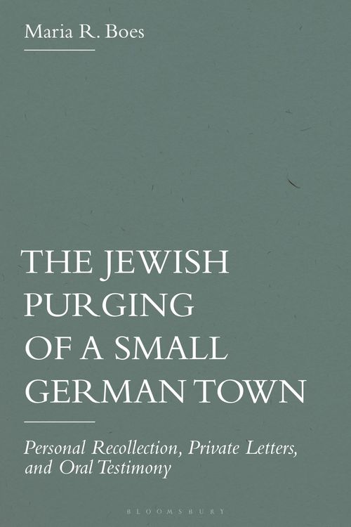 Produktbild: Boes, M: Jewish Purging of a Small German Town