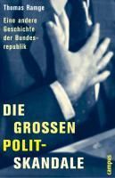 Produktbild: Die gro&szlig;en Polit-Skandale