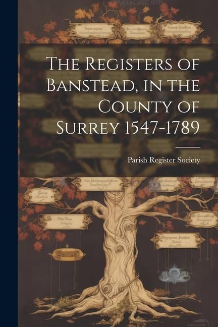 Produktbild: The Registers of Banstead, in the County of Surrey 1547-1789