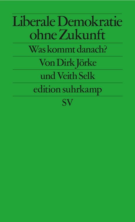 Produktbild: Liberale Demokratie ohne Zukunft
