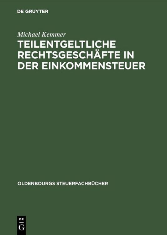 Produktbild: Teilentgeltliche Rechtsgesch&auml;fte in der Einkommensteuer