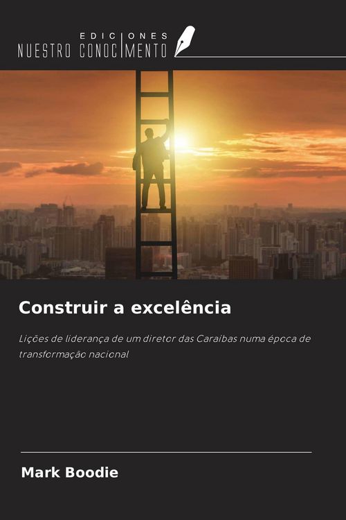 Produktbild: Construir a excel&ecirc;ncia