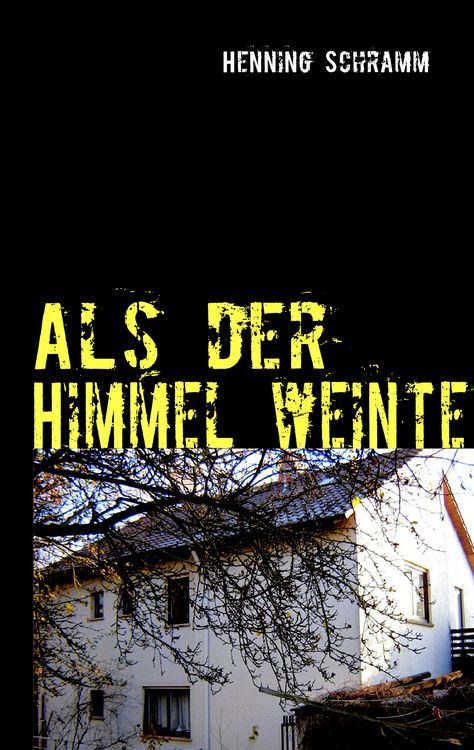 Produktbild: Als der Himmel weinte