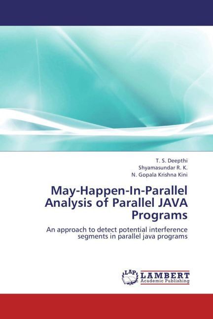 Produktbild: Deepthi, T: May-Happen-In-Parallel Analysis of Parallel JAVA