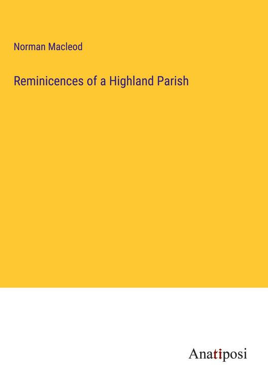 Produktbild: Reminicences of a Highland Parish