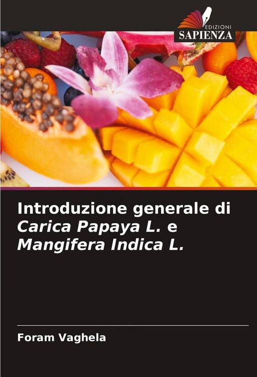 Produktbild: Introduzione generale di Carica Papaya L. e Mangifera Indica L.