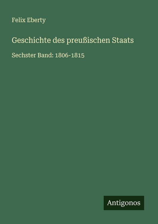 Produktbild: Geschichte des preu&szlig;ischen Staats
