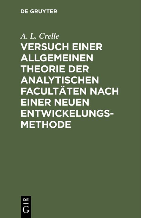 Produktbild: Versuch einer allgemeinen Theorie der analytischen Facult&auml;ten nach einer neuen Entwickelungs-Methode