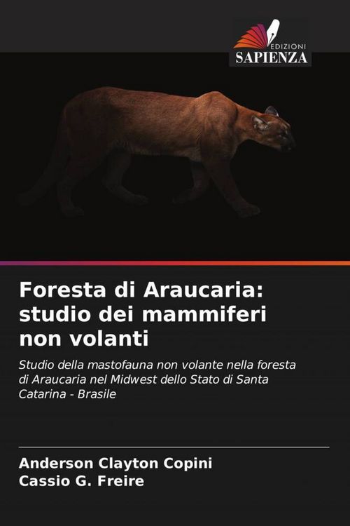 Produktbild: Foresta di Araucaria: studio dei mammiferi non volanti