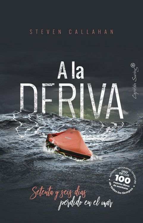 Produktbild: A la deriva : setenta y seis d&iacute;as perdido en el mar