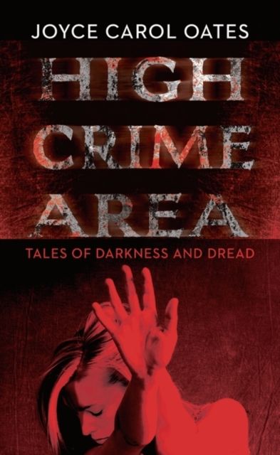 Produktbild: Oates, J: High Crime Area