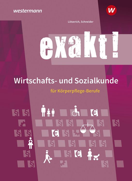 Produktbild: exakt! Wirtschafts- und Sozialkunde f&uuml;r K&ouml;rperpflege-Berufe
