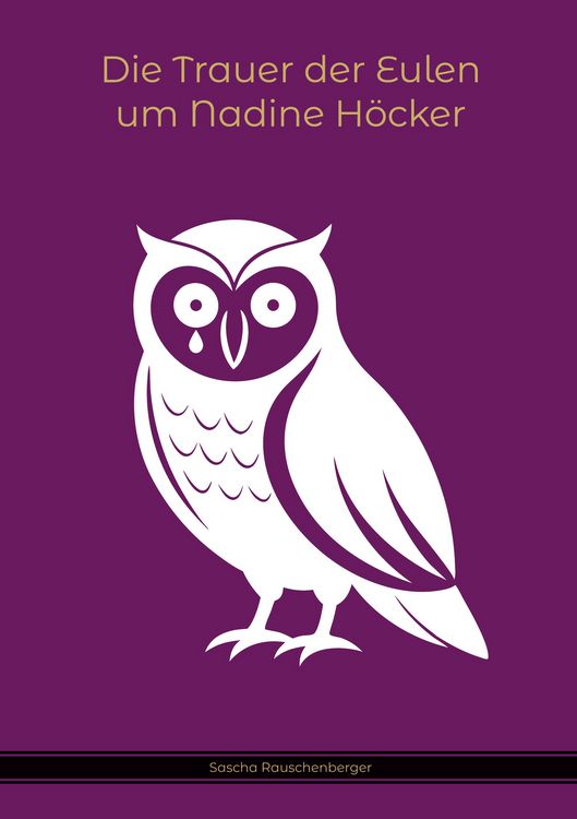 Produktbild: Die Trauer der Eulen um Nadine H&ouml;cker