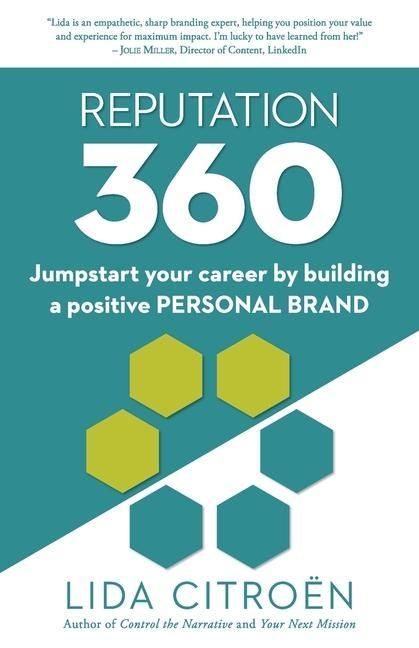 Produktbild: Reputation 360: Jumpstart your career by building a positive personal brand
