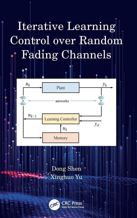 Produktbild: Iterative Learning Control over Random Fading Channels