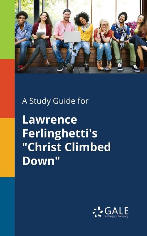 Produktbild: A Study Guide for Lawrence Ferlinghetti's "Christ Climbed Down"