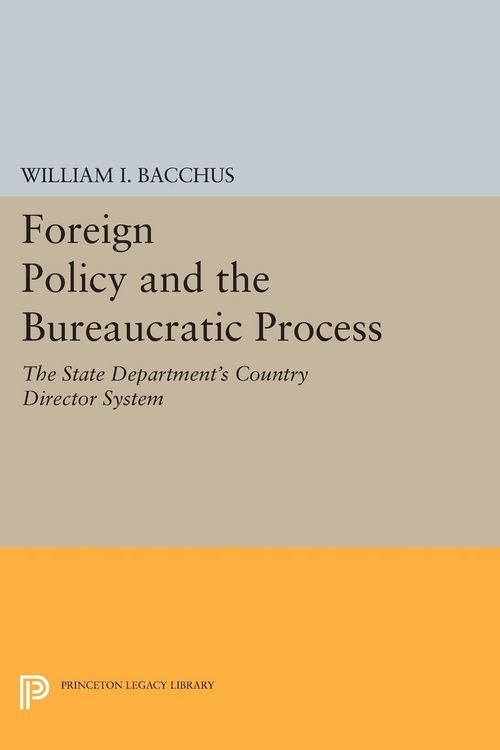 Produktbild: Foreign Policy and the Bureaucratic Process