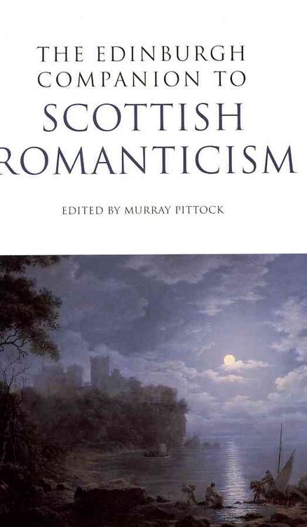 Produktbild: The Edinburgh Companion to Scottish Romanticism