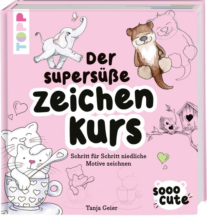 Produktbild: Sooo Cute - Der supersüße Zeichenkurs
