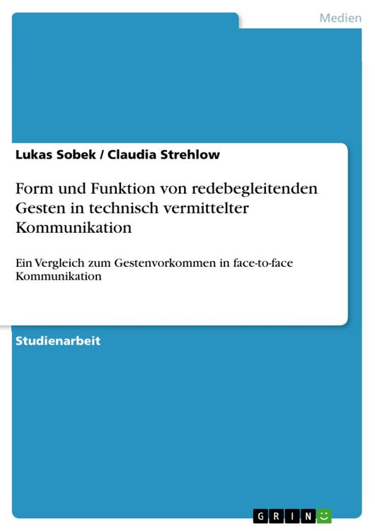 Produktbild: Form und Funktion von redebegleitenden Gesten in technisch vermittelter Kommunikation