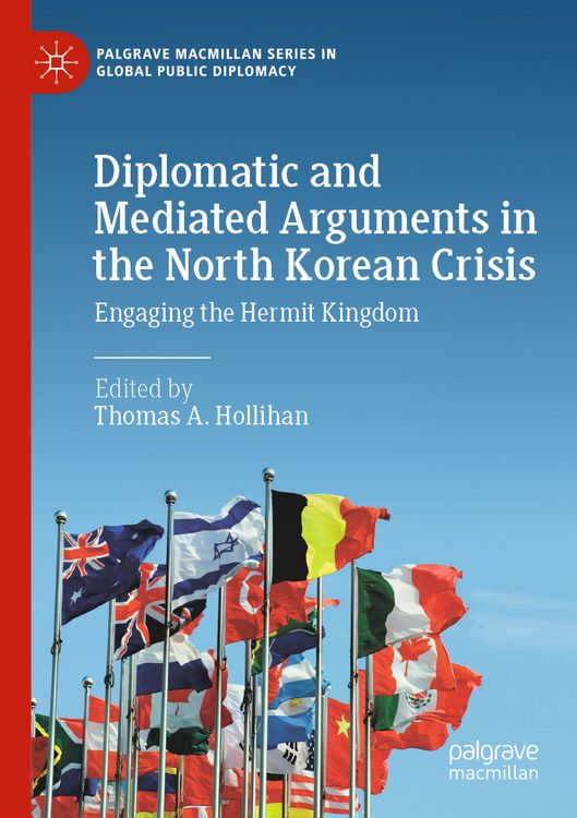Produktbild: Diplomatic and Mediated Arguments in the North Korean Crisis