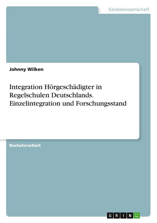 Produktbild: Integration H&ouml;rgesch&auml;digter in Regelschulen Deutschlands. Einzelintegration und Forschungsstand