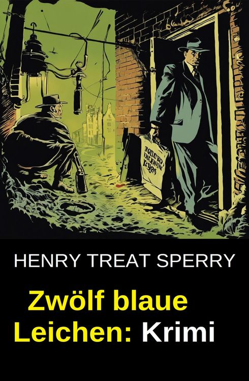 Zwölf blaue Leichen: Krimi