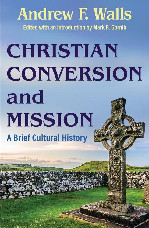 Produktbild: Christian Conversion and Mission: A Brief Cultural History