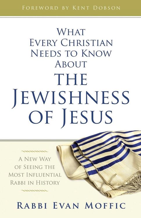 Produktbild: What Every Christian Needs to Know about the Jewishness of Jesus