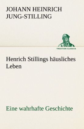 Produktbild: Henrich Stillings h&auml;usliches Leben