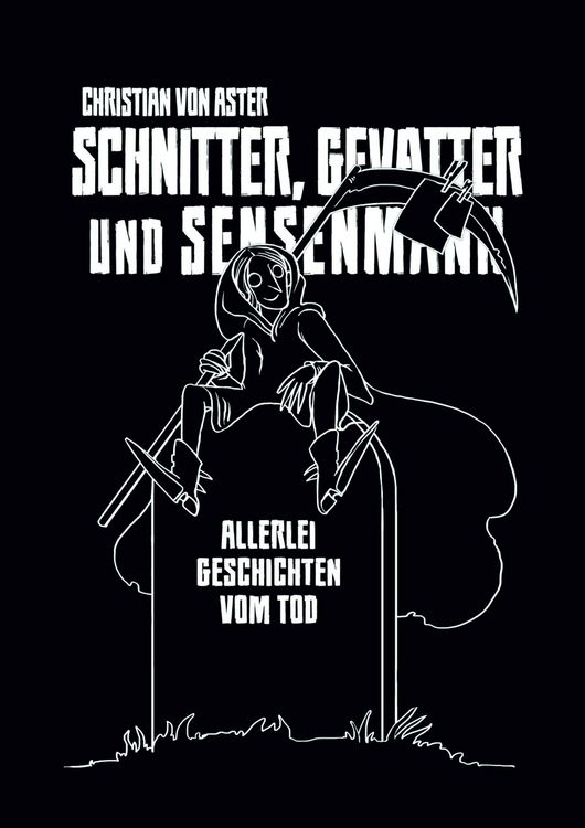 Produktbild: Schnitter, Gevatter und Sensenmann
